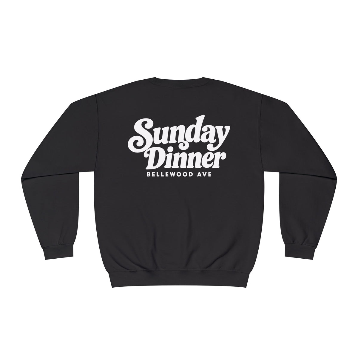 Sunday Dinner Crewneck Sweatshirt — Bellewood Ave Logo