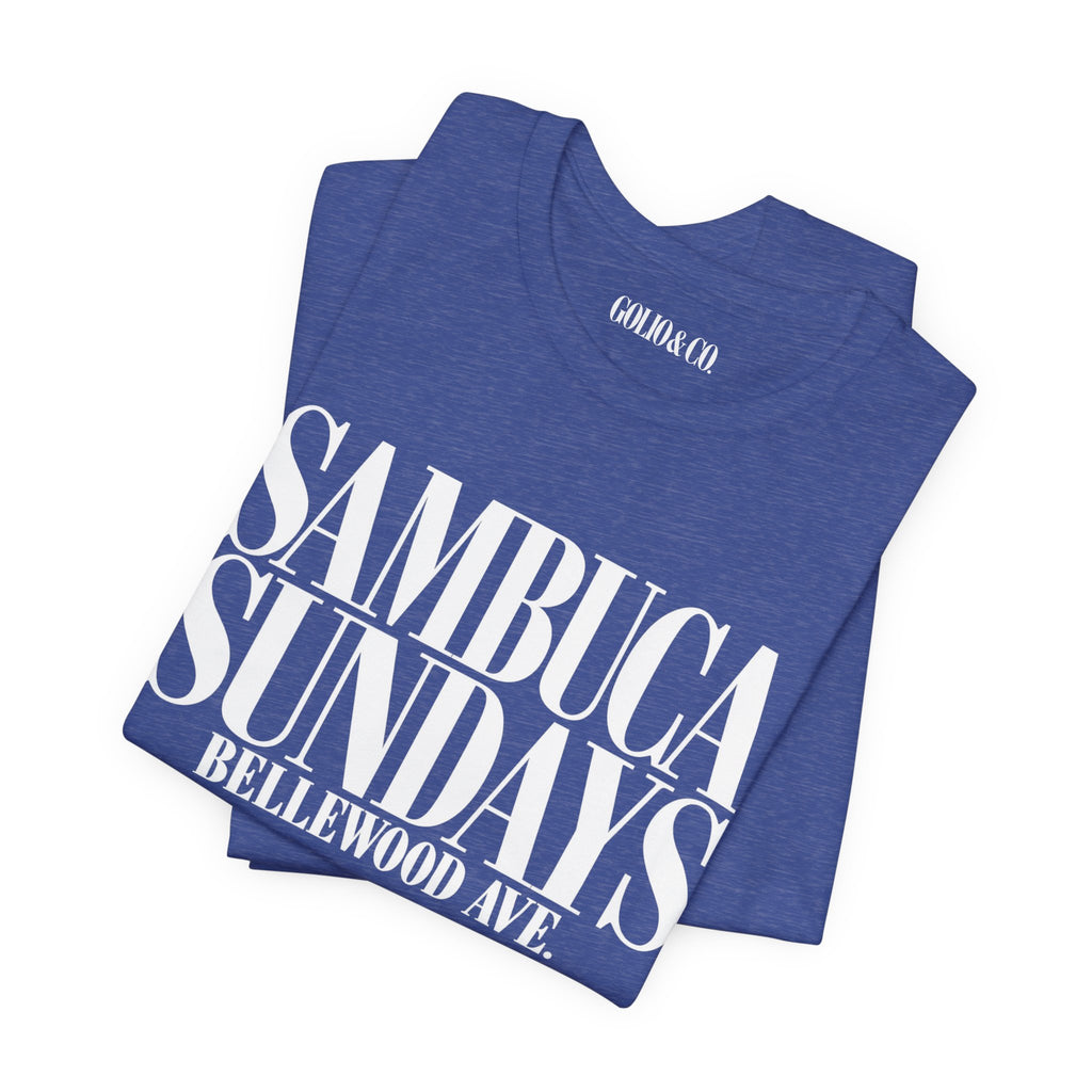 Sambuca Sundays Tee — "Sambuca Sundays Bellewood Ave." Graphic T-Shirt