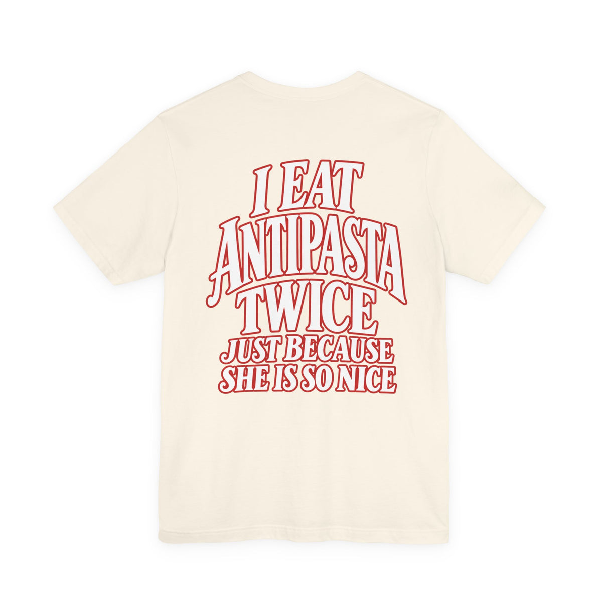 Antipasta Twice Graphic Tee — "I Eat Antipasta Twice" Vintage-Style Short Sleeve T-Shirt