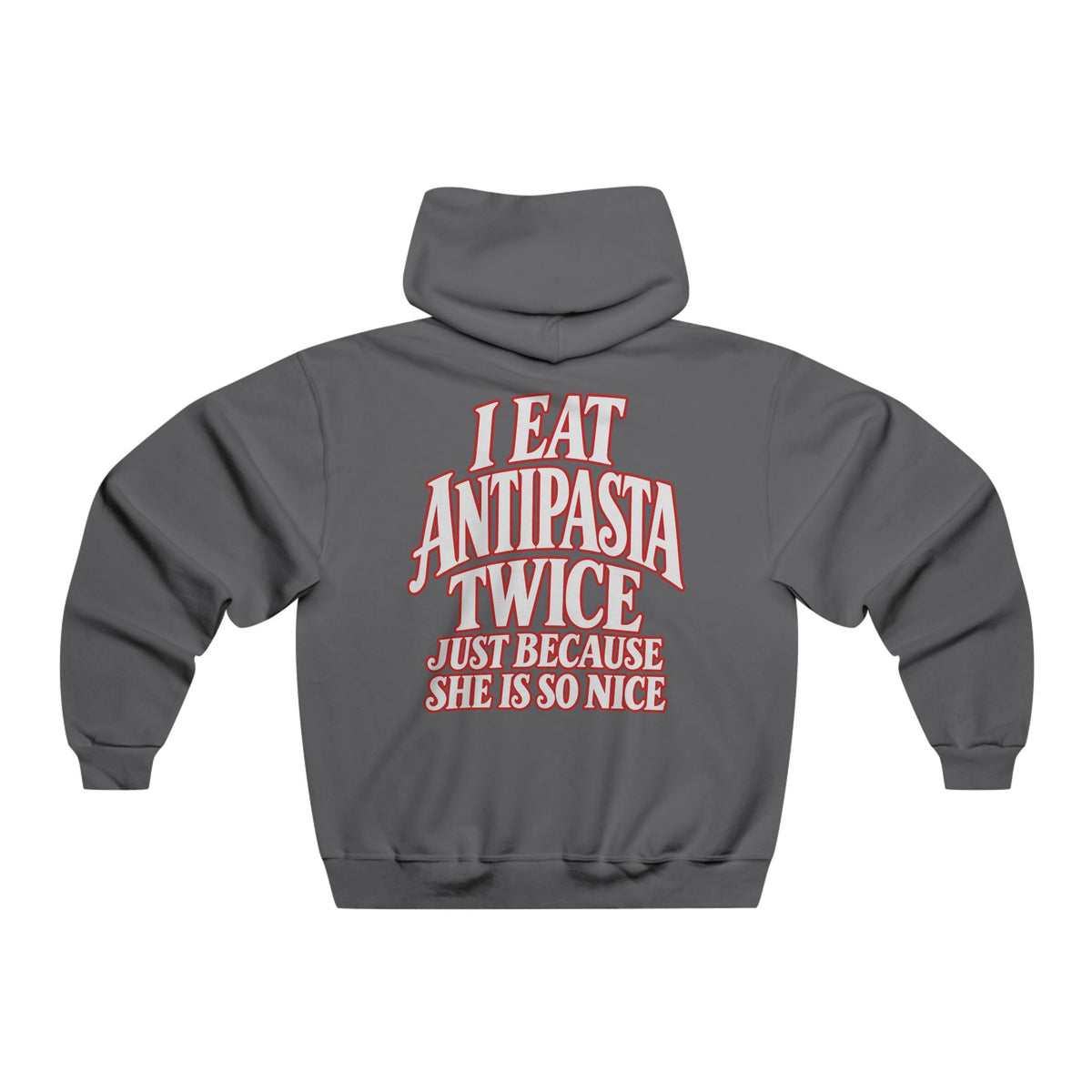 Hoodie - "I Eat Antipasta Twice" Funny Italian Music Graphic Hoodie