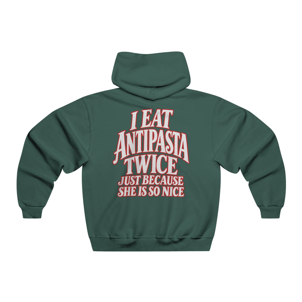 Hoodie - "I Eat Antipasta Twice" Funny Italian Music Graphic Hoodie